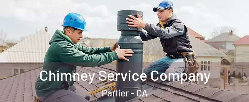  Chimney Service Company Parlier - CA
