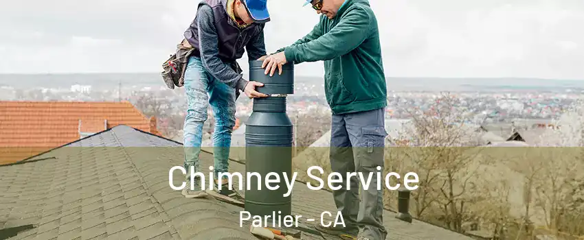  Chimney Service Parlier - CA