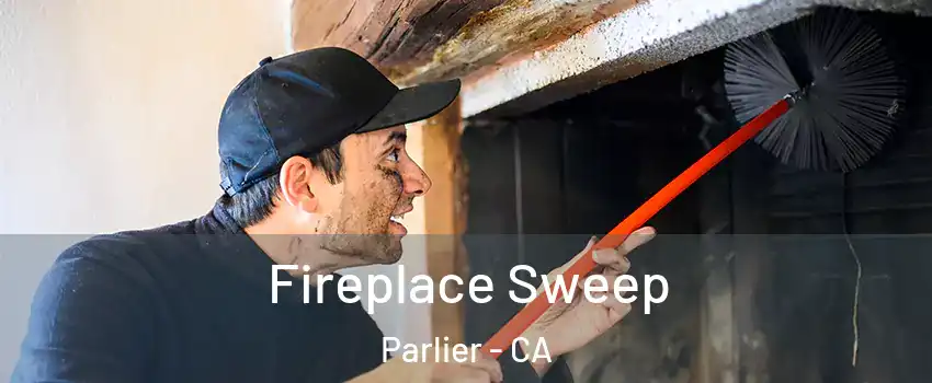 Fireplace Sweep Parlier - CA