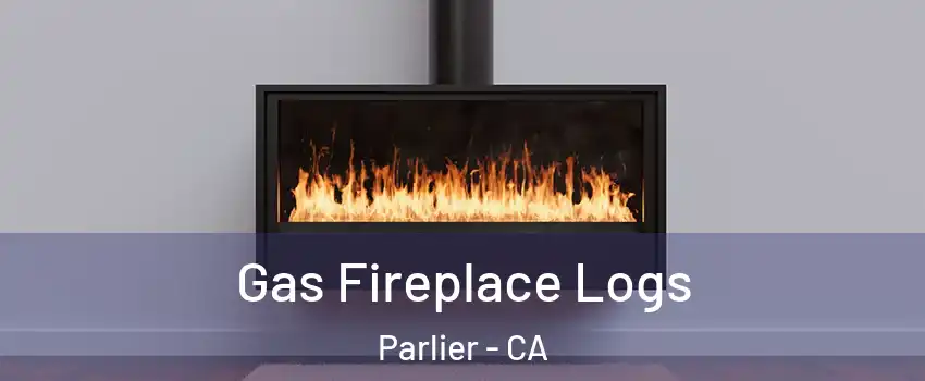  Gas Fireplace Logs Parlier - CA