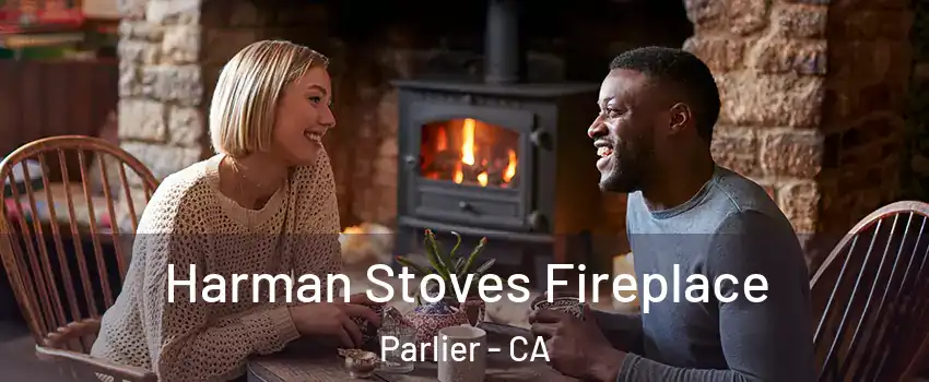  Harman Stoves Fireplace Parlier - CA