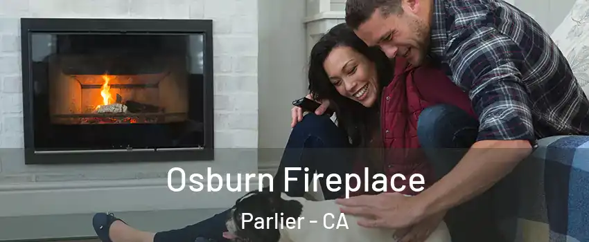  Osburn Fireplace Parlier - CA