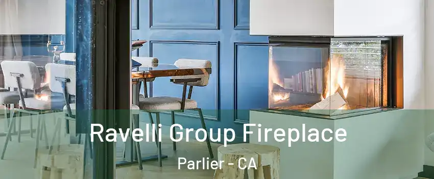  Ravelli Group Fireplace Parlier - CA